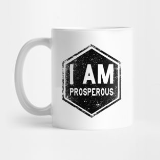 I AM Prosperous - Affirmation - Black Mug